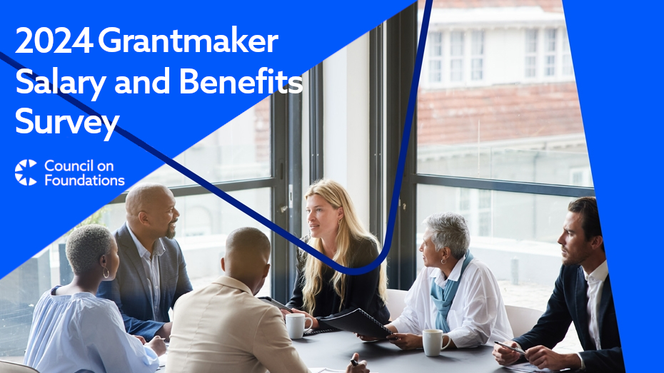 2024 Grantmaker Salary and Benefits (GSB) Survey 