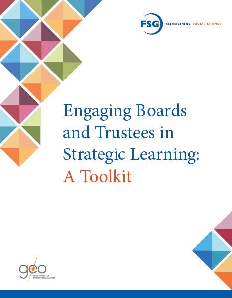 Engaging Board and Trustees in Strategic Learning: A Toolkit
